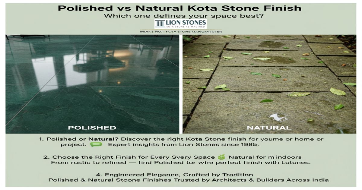 Polished vs Natural Kota Stone Finish: Which One Should You Choose?
